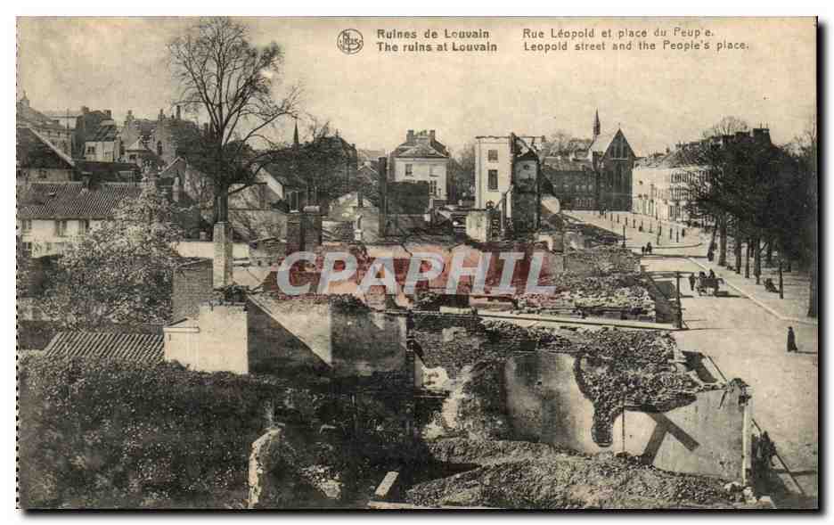 Ruines de Louvain — Rue Léopold et place du Peuple — éditeur N. J. S. (Bruxelles)
