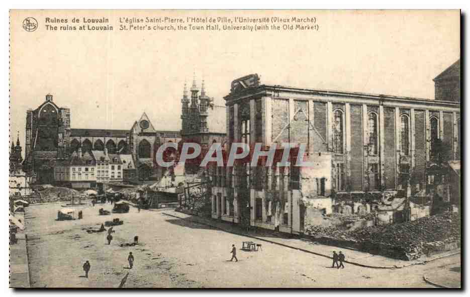 Ruines de Louvain — Église Saint-Pierre, Hôtel de Ville, Université (Vieux Marché) — Ern. Tilli, Bruxelles