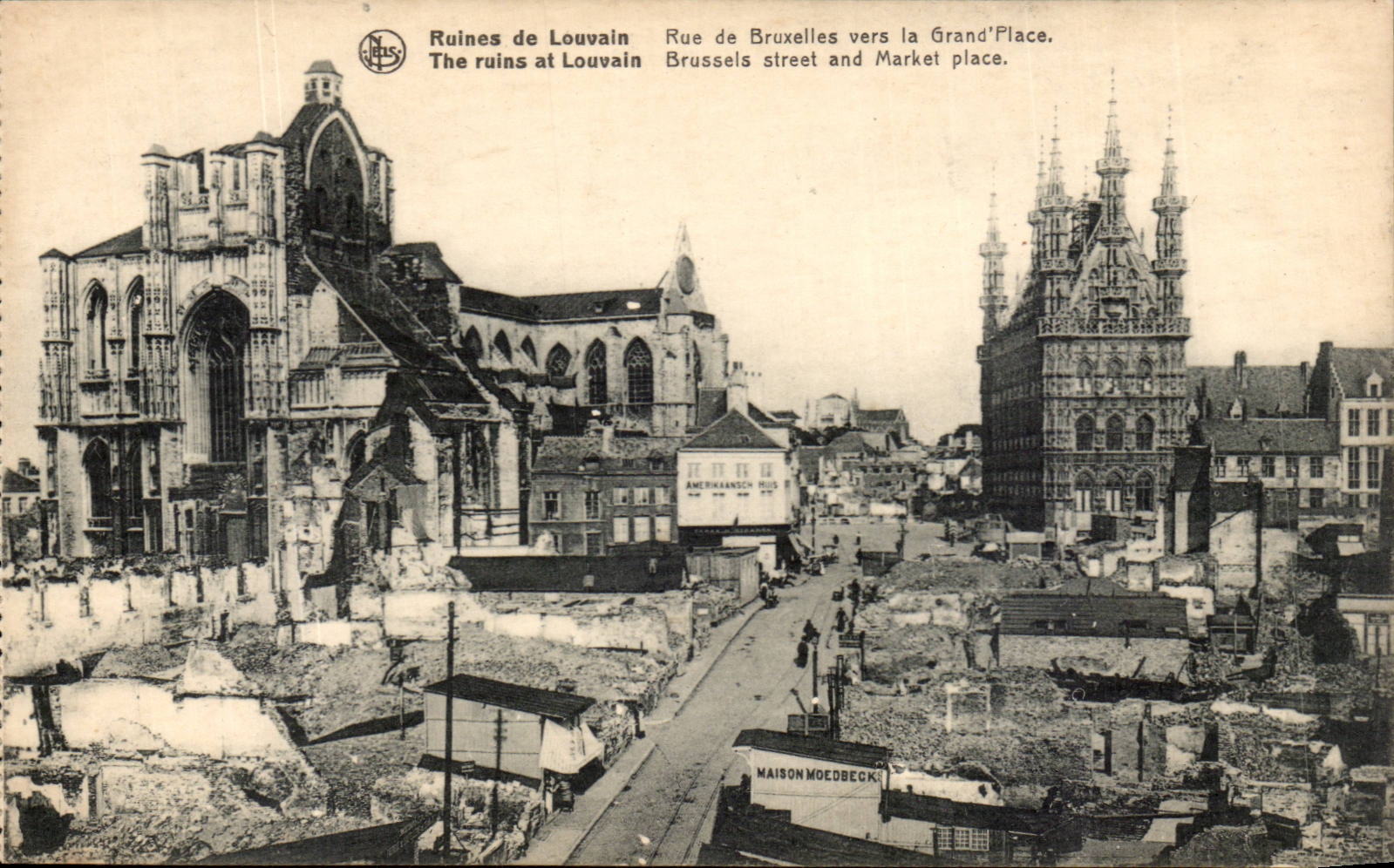 Ruines de Louvain — Rue de Bruxelles vers la Grand'Place — N. J. E. S. éditeur