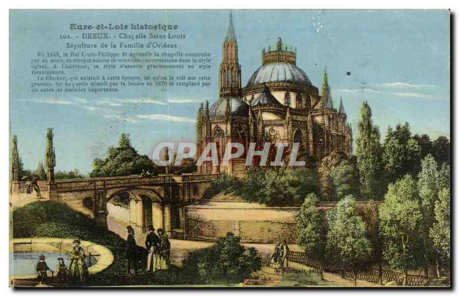 Dreux - Chapelle Saint-Louis — Sépulture de la Famille d'Orléans — Éditeur : Eure-et-Loir historique, n° 101