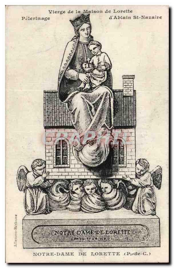 CPA Notre Dame de Lorette Vierge de la maison de Lorette Pelerinage d'Ablain St Nazaire Ange Angel