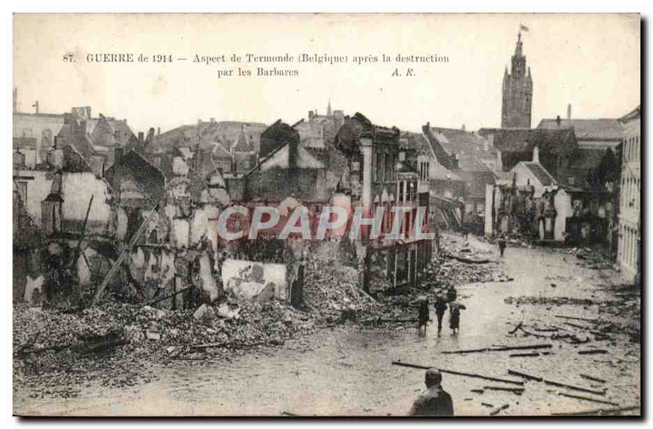 CPA Belgique Guerre de 1914 Aspect de Termonde apres la destruction par les Barbares
