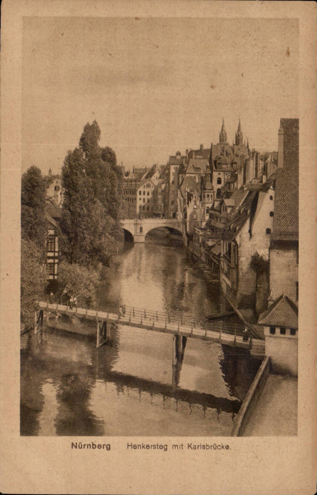 CPA Nurnberg Henkerstag mit Karlsbrucke