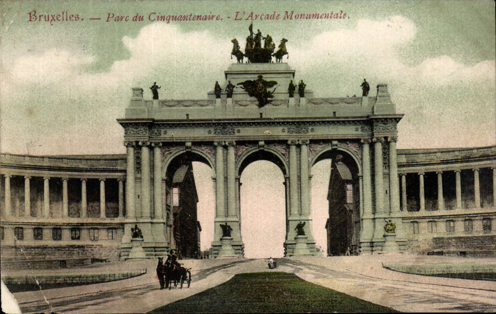 CPA Belgique Bruxelles Parc du cinquantenaire L'arcade monumentale