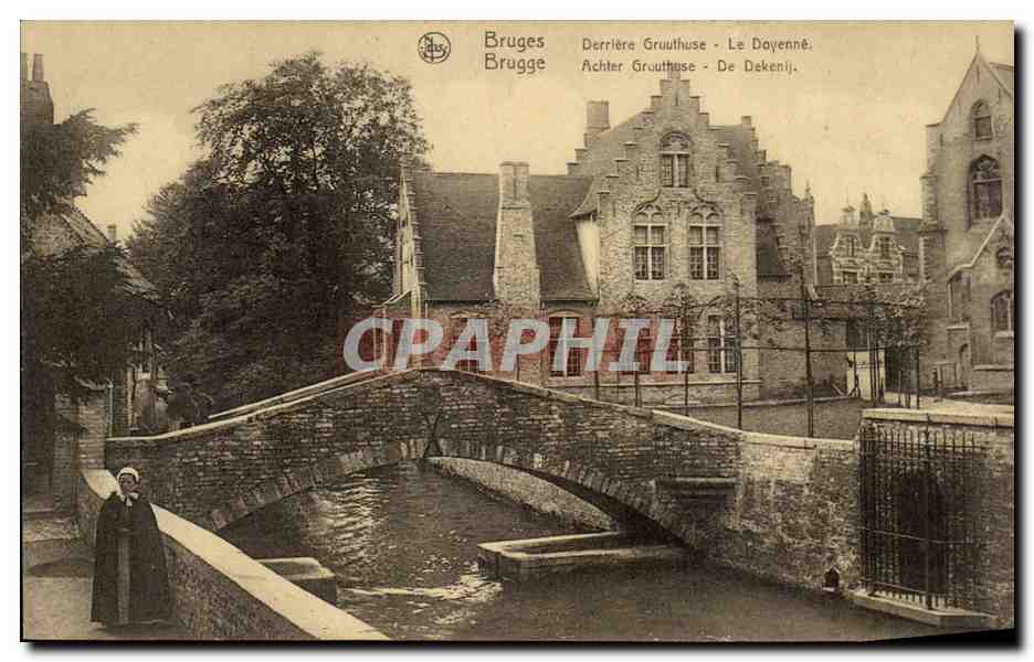 CPA Belgique Bruges Derriere Gruuthuuse Le Doyenne