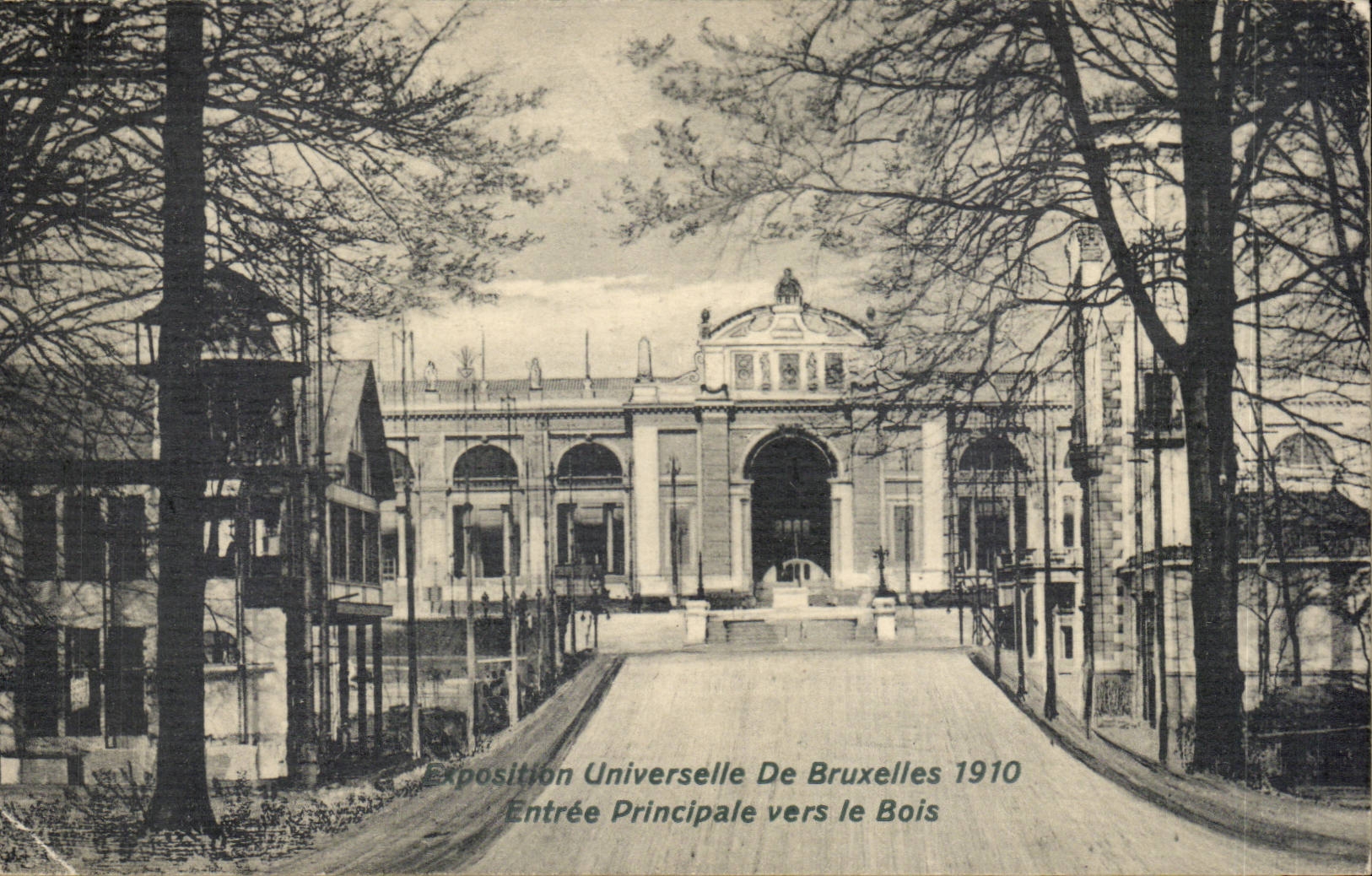 CPA Bruxelles Exposition universelle de Bruxelles 1910 Entree principale vers le bois