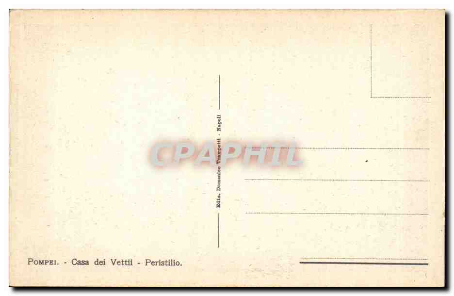Italie Italia Pompei CPA Casa dei Vettii Peristilio — Rückseite