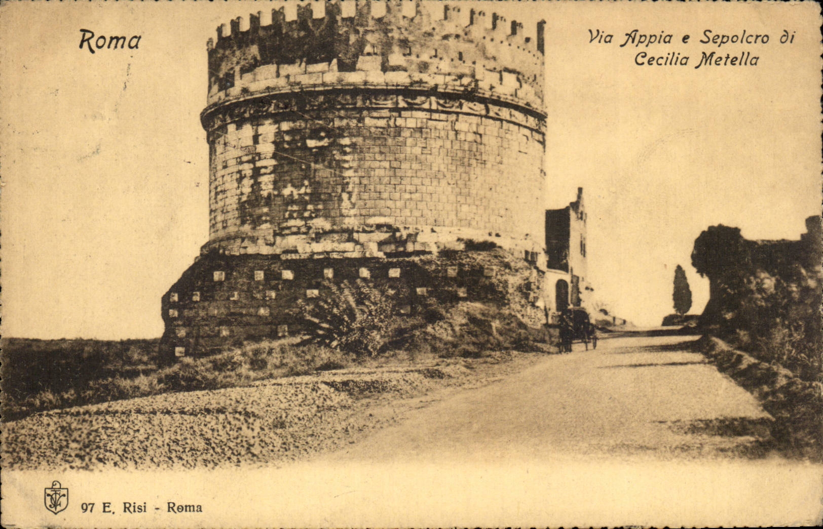 Italie Italia CPA Roma Via ppaia Sepolcro di CEcilia Metella