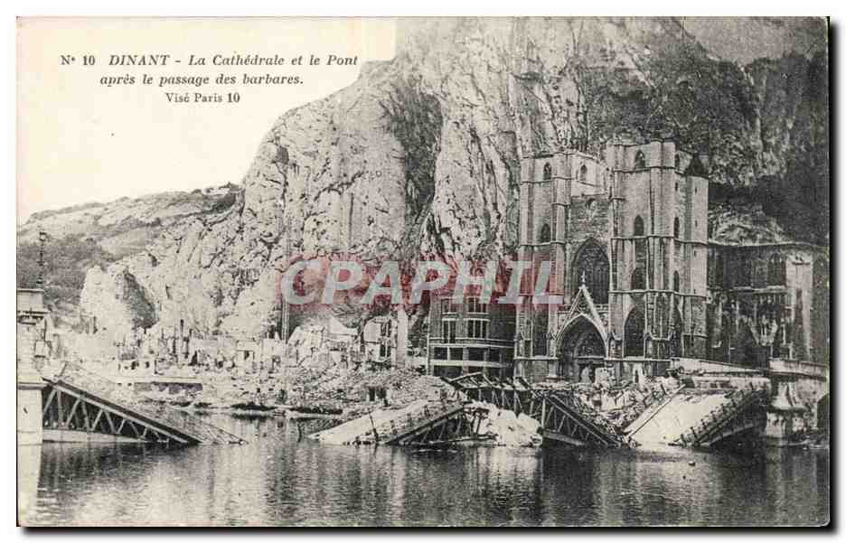 Dinant - La Cathédrale et le Pont après le passage des barbares — Visé Paris 10