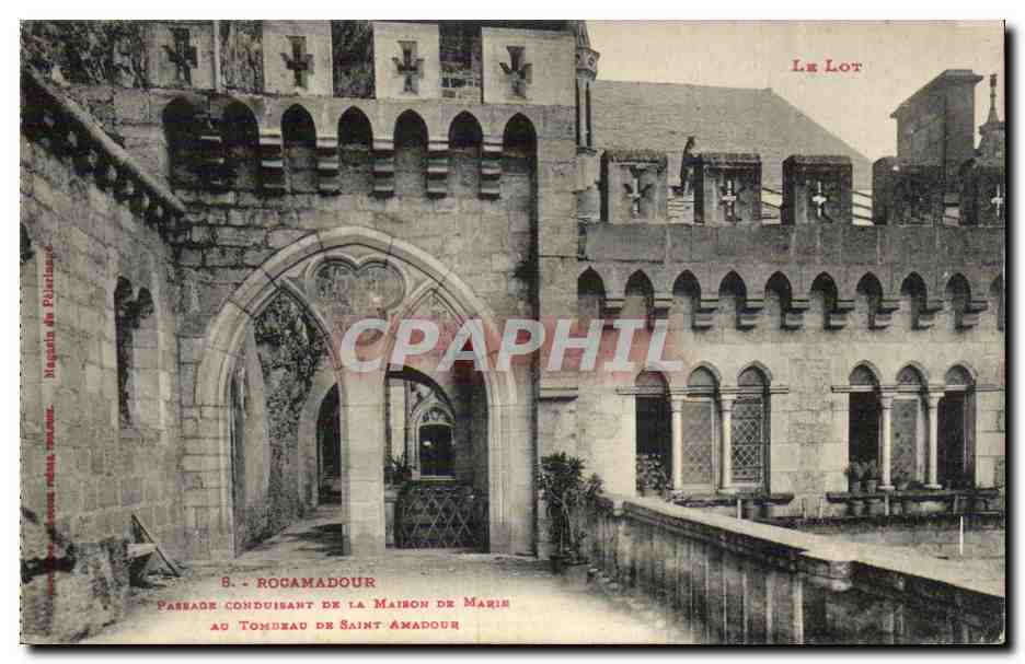 Rocamadour — Passage conduisant à la maison de Marie au tombeau de Saint-Amadour — Magasin du Pétardou