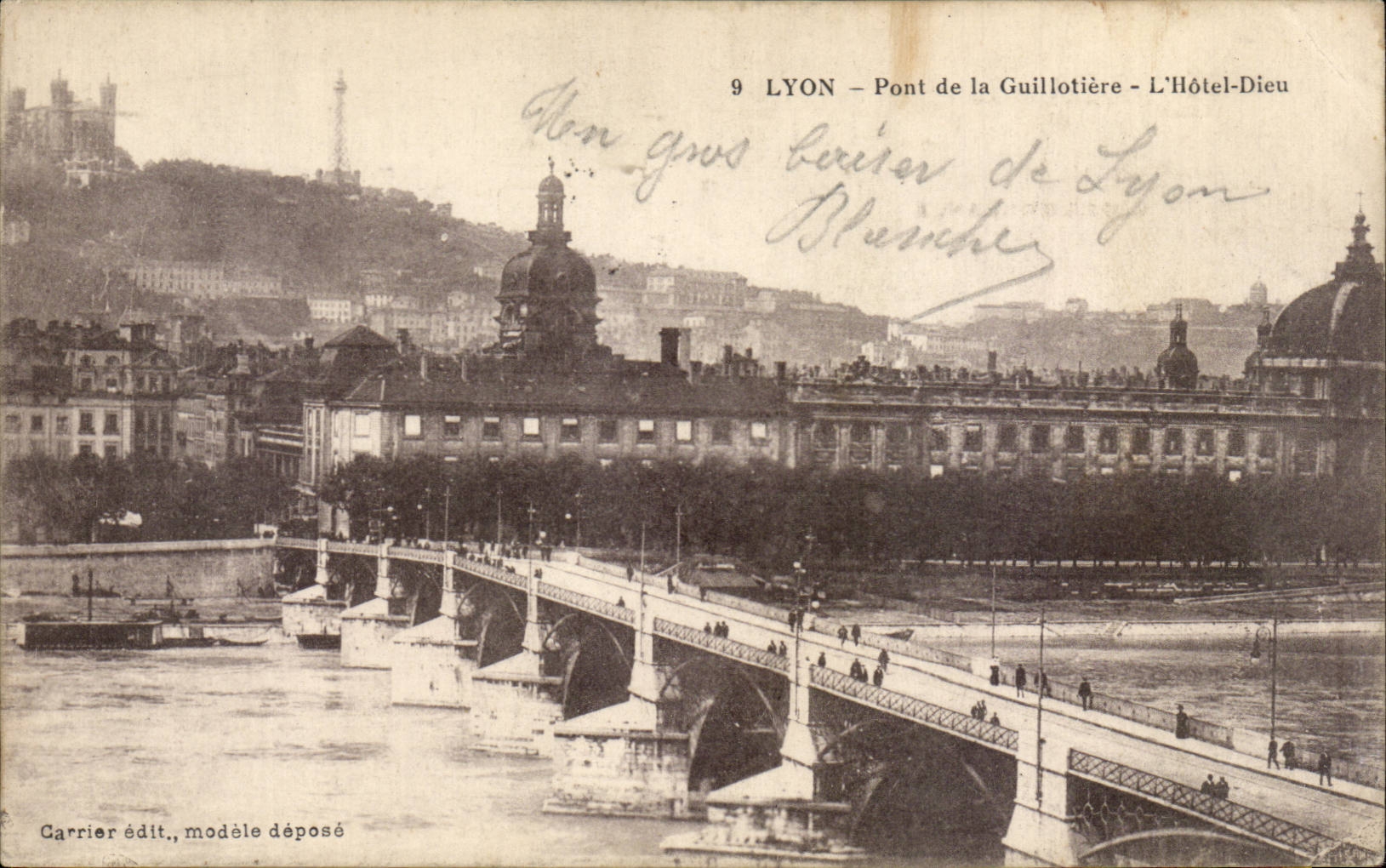 LYON – Pont de la Guillotière – L'Hôtel-Dieu — Carrier édit., modèle déposé