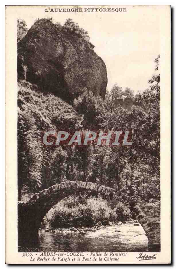 Le Rocher de l'Aigle et le Pont de la Chicane — Ardes-sur-Couze — Éditeur Idsal