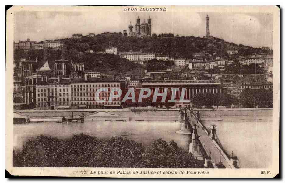 Lyon — Le pont du Palais de Justice et coteau de Fourvière — Lyon Illustré, n°71