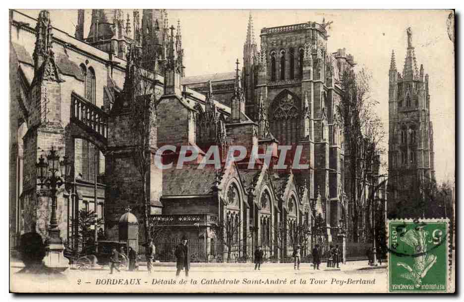 Bordeaux - Détails de la Cathédrale Saint-André et la Tour Pey-Berland