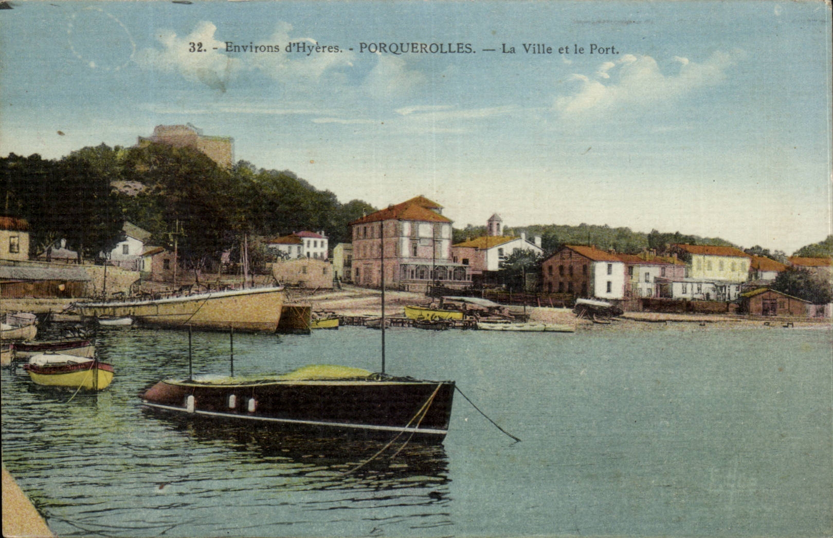Porquerolles — La Ville et le Port — Éditions d'Hyères, n°32