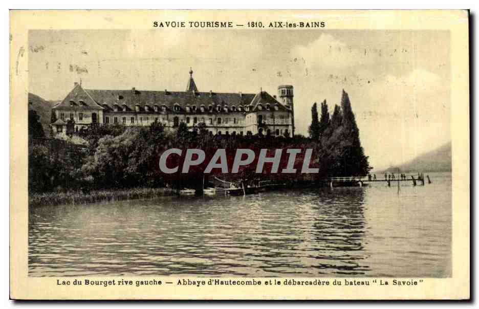 CPA Aix les Bains Lac du Bourget Abbaye d'Hautecombe et le debarcadere du bateau Le SAvoie