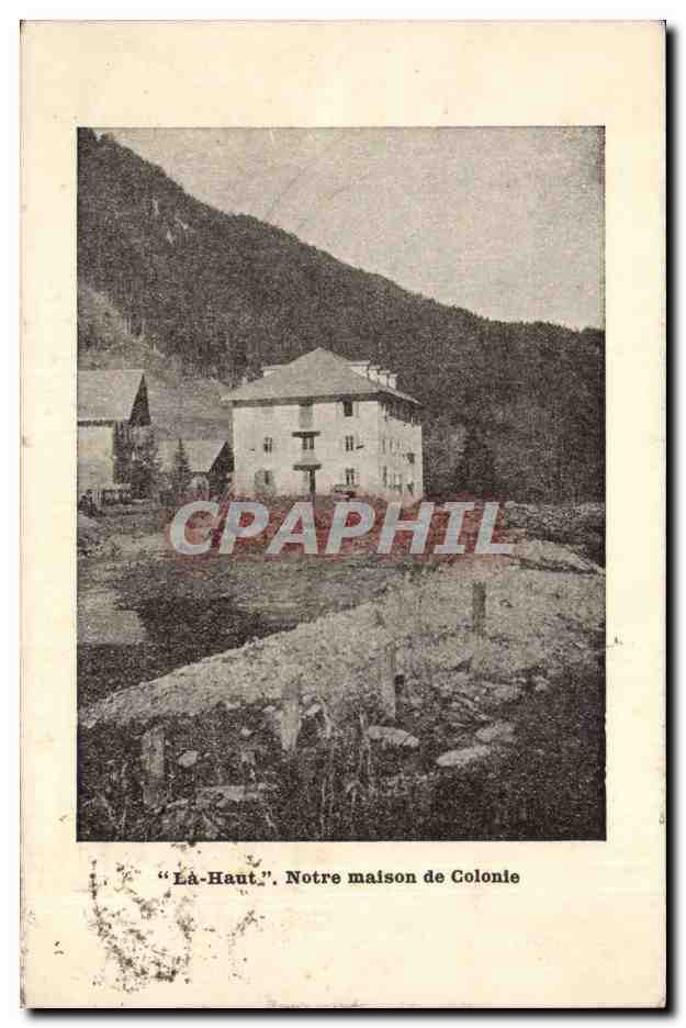 CPA La Haut Notre maison de colonie