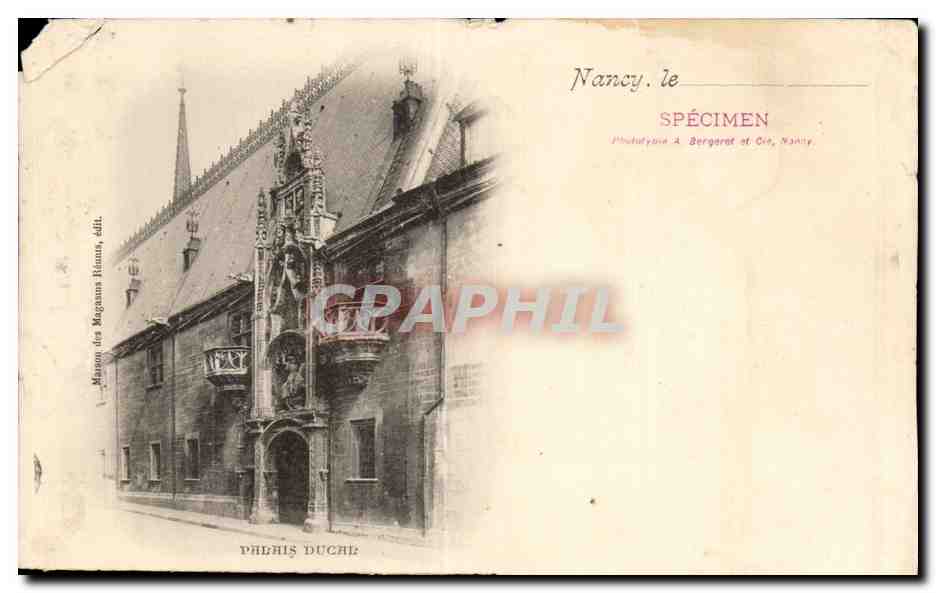 Nancy — Maison ducal — Phototypie A. Bergarat & Cie, Nancy