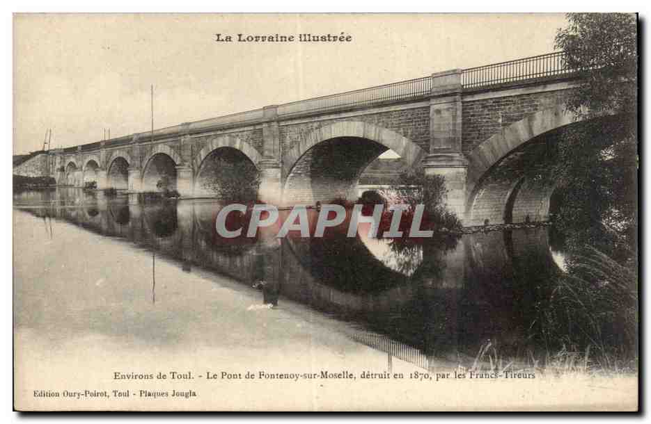 Pont de Fontenoy-sur-Moselle — détruit en 1870, par les Francs-Tireurs — La Lorraine Illustrée, Édition Oury-Poirot, Toul