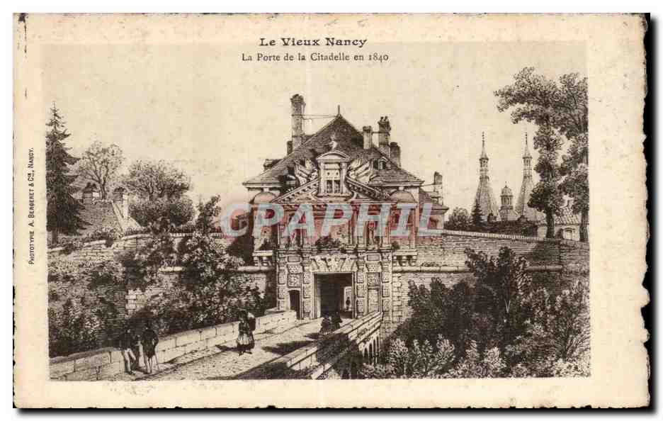 Le Vieux Nancy — La Porte de la Citadelle en 1840 — Phototype A. Bergeret & Cie, Nancy