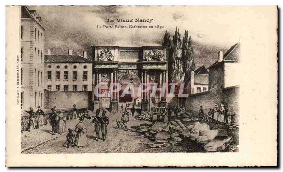 CPA Le vieux Nancy La porte Sainte Catherine en 1830