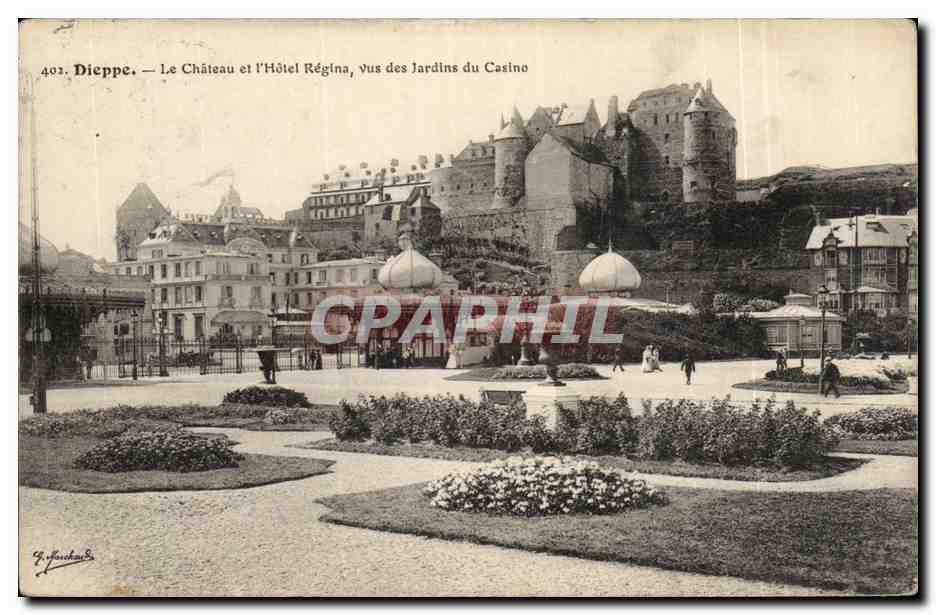 Dieppe CPA le chateau et l'hotel Regina vus des jardins du casino