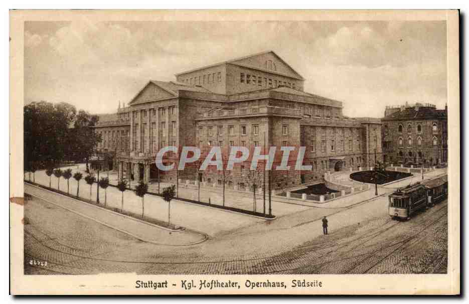 CPA Stuttgart Kgl Hoftheater Opernhaus Sudseite