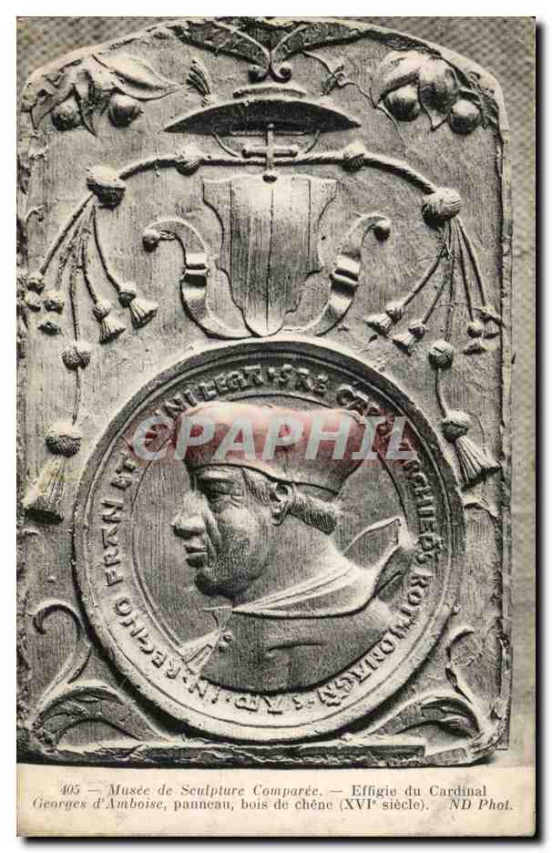 Paris CPA Musee de sculpture comparee Effigie du cardinal Georges d'Amboise panneau bois de chene 