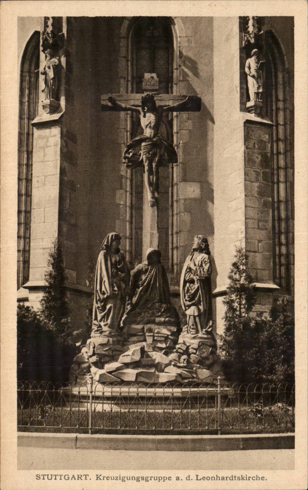 CPA Stuttgart Kreuzigungsgruppe a d Leonhardskirche