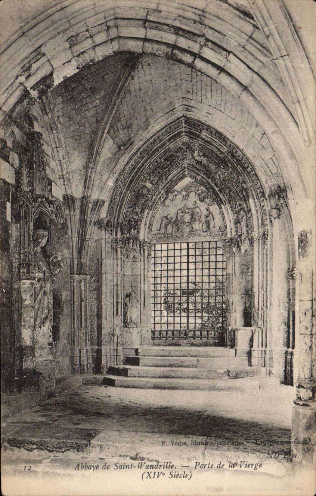 CPA Abbaye de St Wandrille Porte de la vierge
