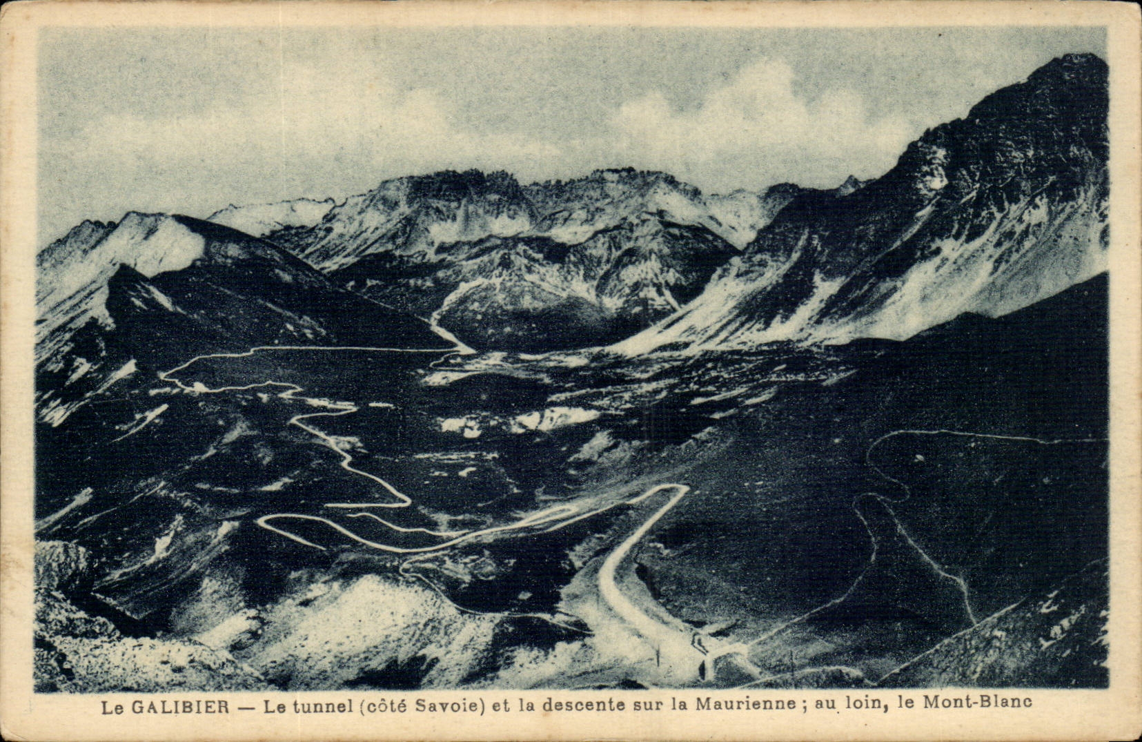 Le GALIBIER — Le tunnel (côté Savoie) et la descente sur la Maurienne ; au loin, le Mont-Blanc