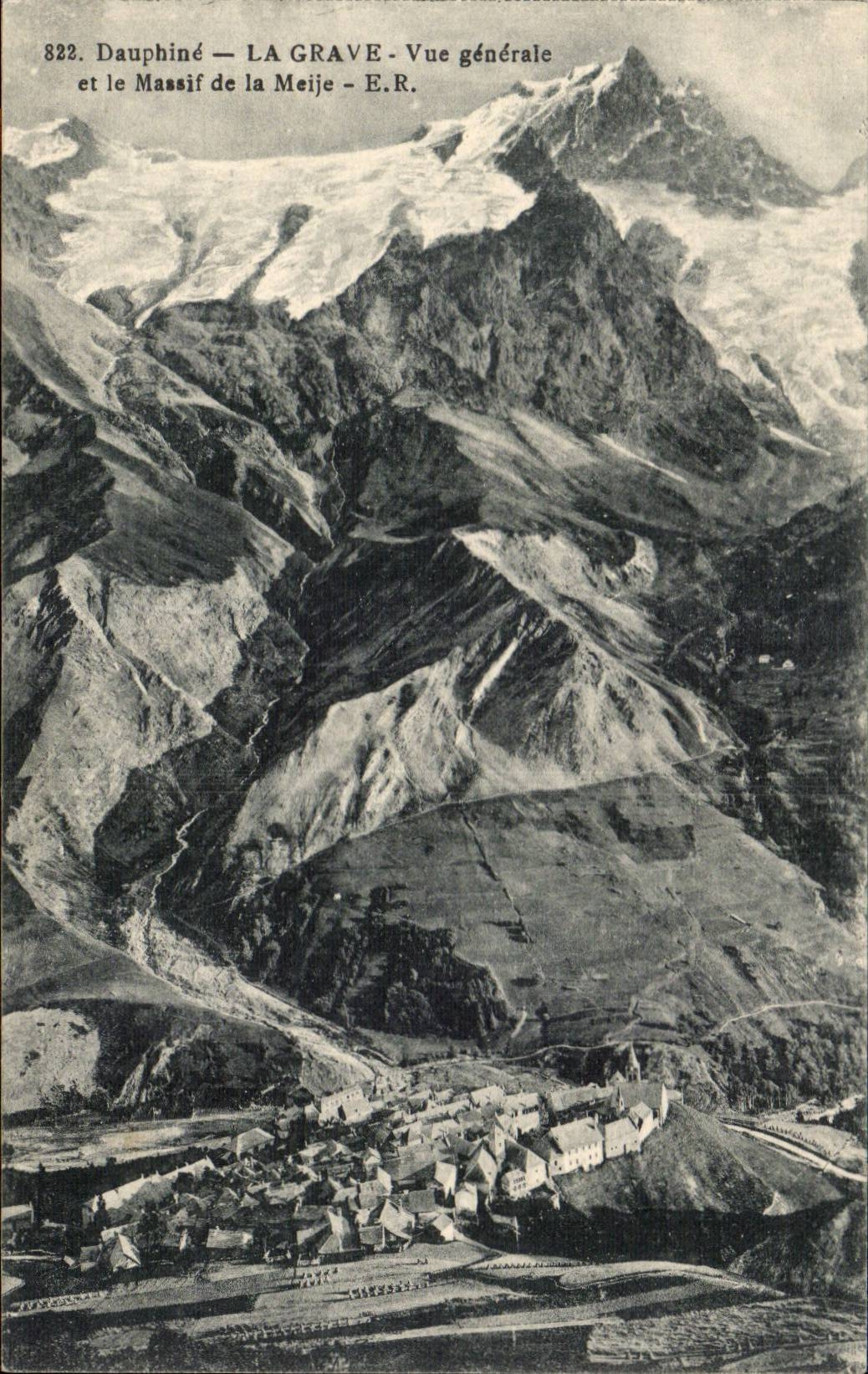 Dauphiné — LA GRAVE — Vue générale et le Massif de la Meije — E.R.