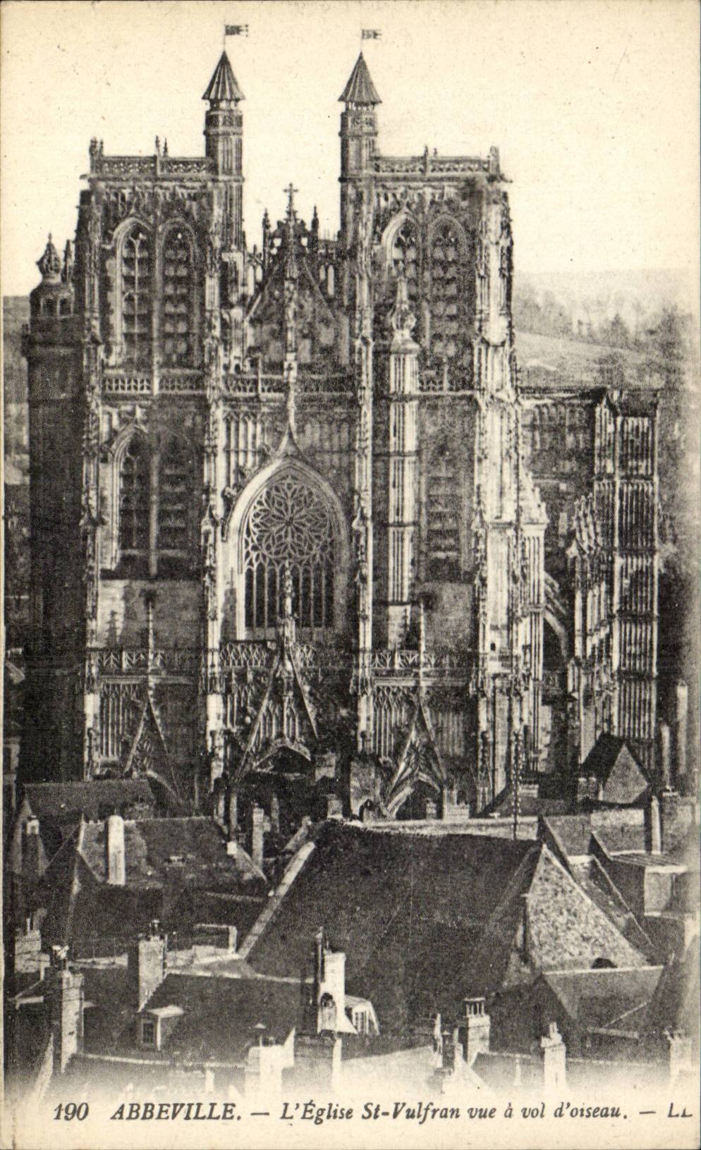Abbeville — L'Église St-Vulfran vue à vol d'oiseau — LL, n°190