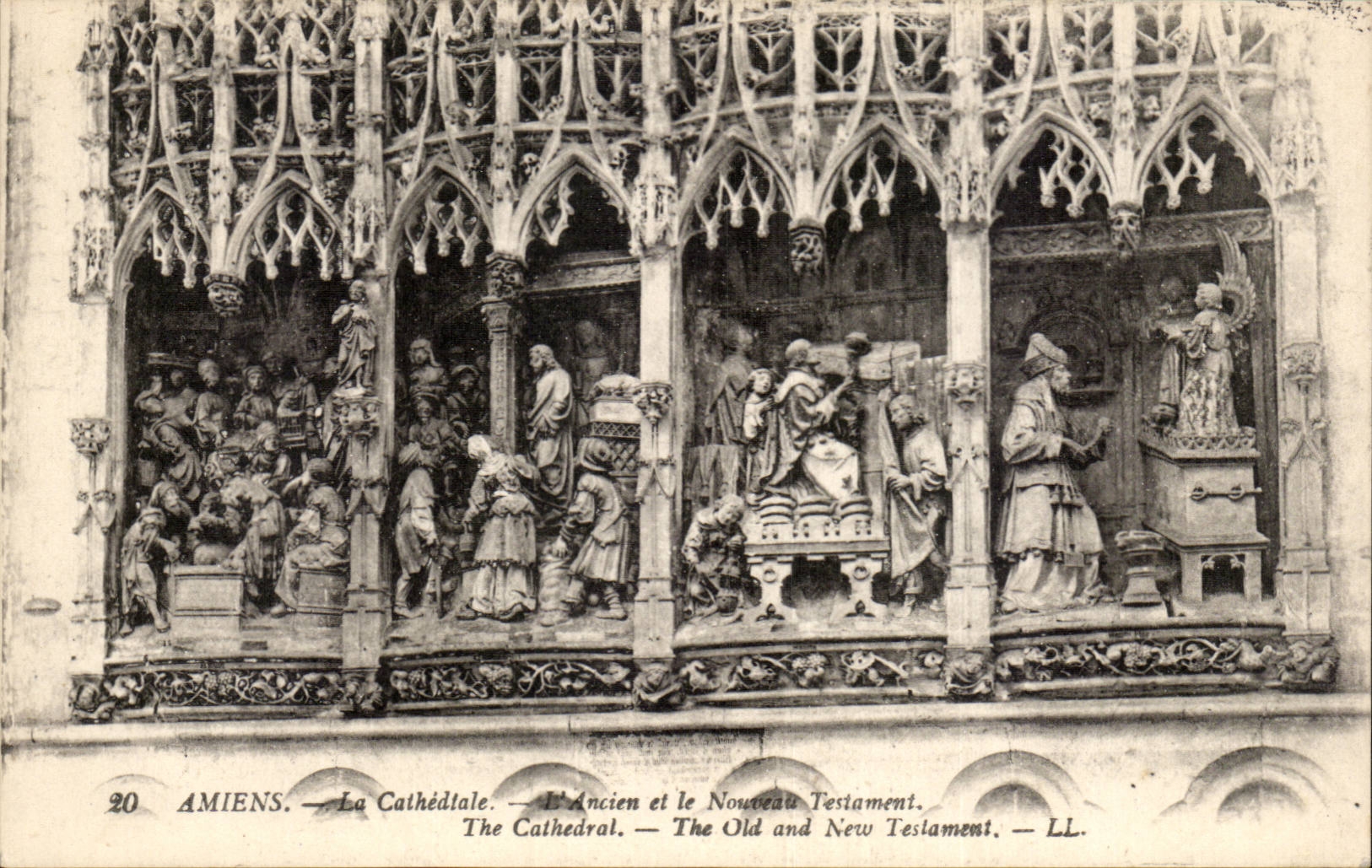 Amiens — La Cathédrale — L'Ancien et le Nouveau Testament — LL.