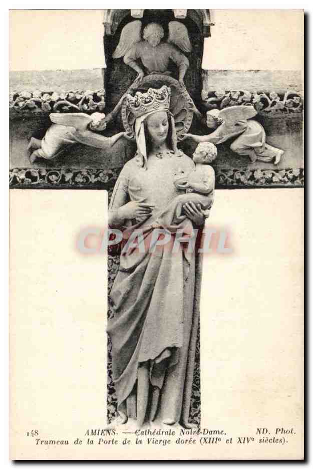 CPA Cathedrale d'Amiens Notre Dame Trameau de la porte de la vierge doree 