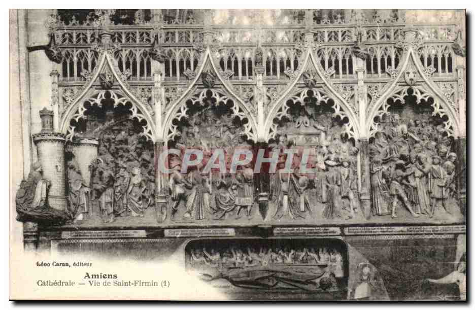Amiens — Cathédrale — Vie de Saint-Firmin (1) — Éditeur Léono Caran