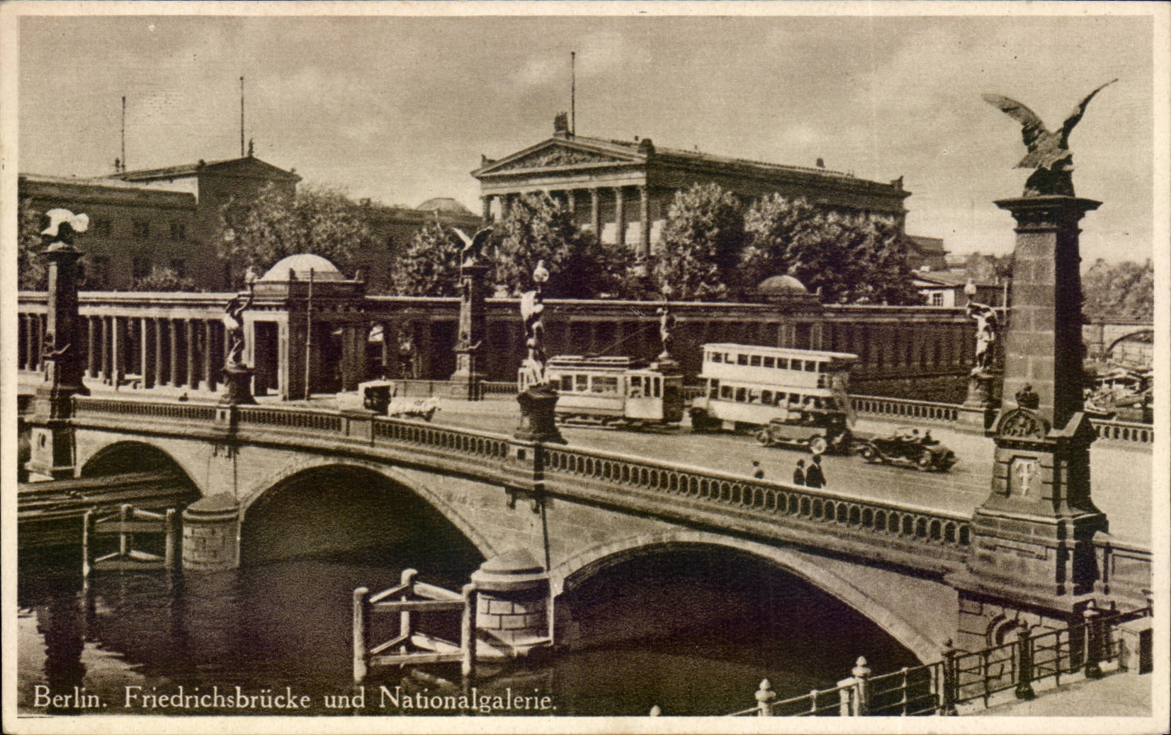 CPA Berlin Friedrichsbrucke und Nationalgalerie