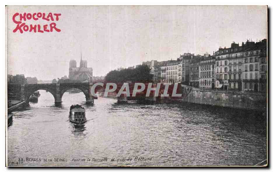 Paris - 1 - Chocolat Kohler - Berges de la Seine - Pont de la Tournette - CPA 