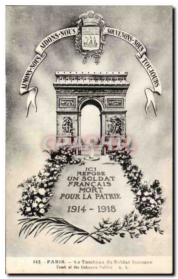 Paris - 8 - Souvenir - L'Arc de Triomphe - Aimons nous - Aidons nous - Souvenons nous - CPA 