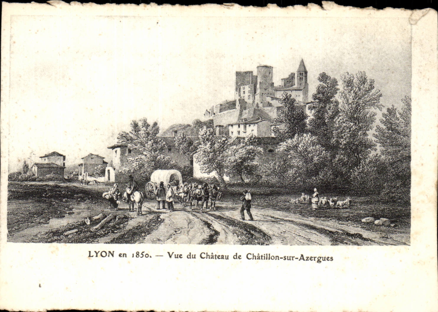 Lyon en 1850 - Vue du Chateau de Chatillon de Azergues - CPA 