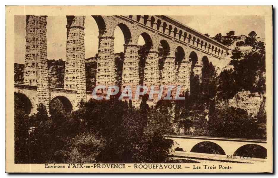 Around AIX-EN-PROVENCE - ROQUEFAVOUR — The Three Bridges — Edit. Rouss