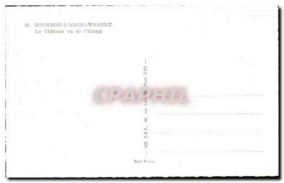 Bourbon-l'Archambault — Le Château vu de l'Etang — C.A.P. Paris — Reverso