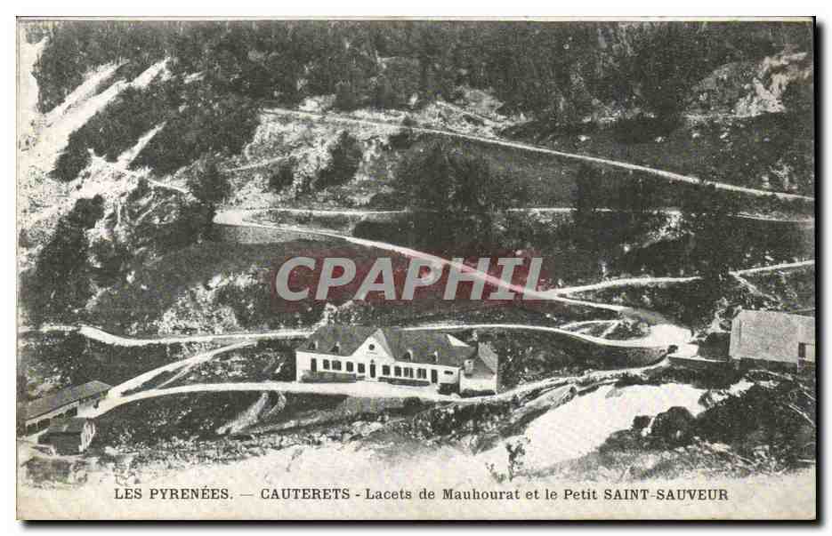 CPA CAuterets LAcets de Mauhourat et le Petit Saint SAuveur