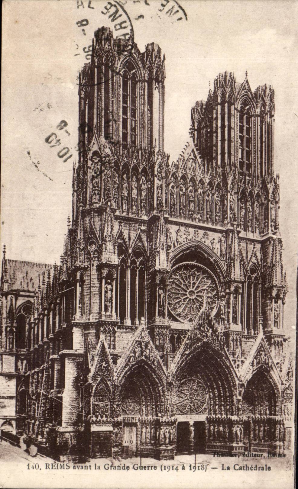 Reims — La Cathédrale avant la Grande Guerre (1914 à 1918) — Fröhlicher, éditeur, Reims