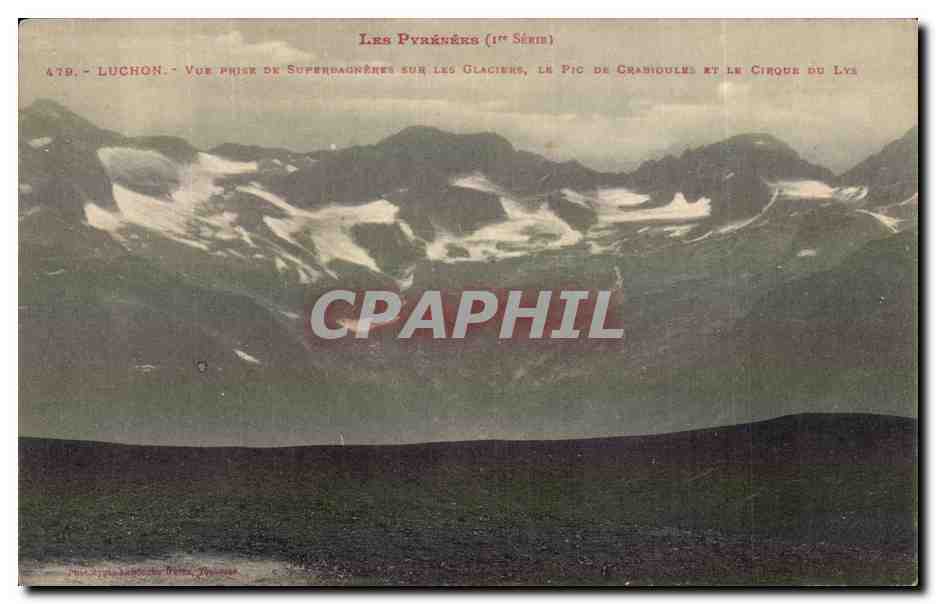 Les Pyrénées (1re Série) — Vue prise de Superbagnères sur les glaciers, le Pic de Granioules et le Cirque du Lys — Éditeur : Luchon, Imprimerie de Pierre Proust