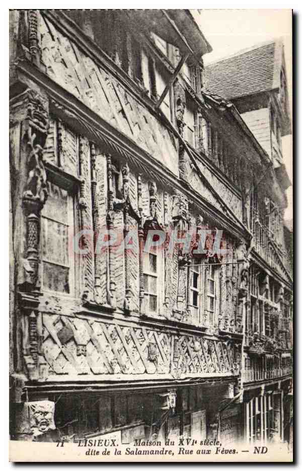 Lisieux — Maison du XVIe siècle, dite de la Salamandre, Rue aux Fèves — ND