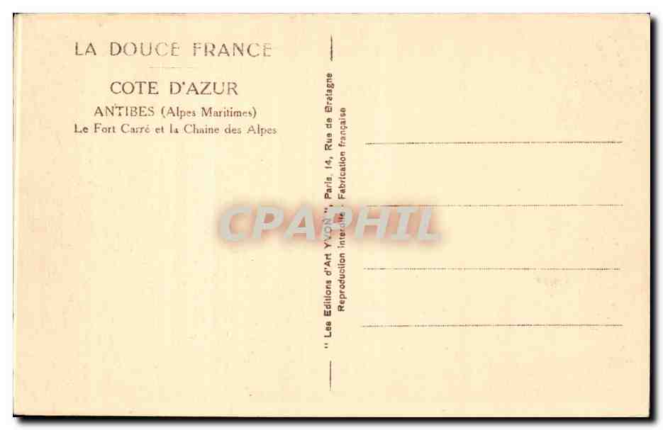 CPA Antibes Le fort Carre et la chaine des Alpes — Rückseite
