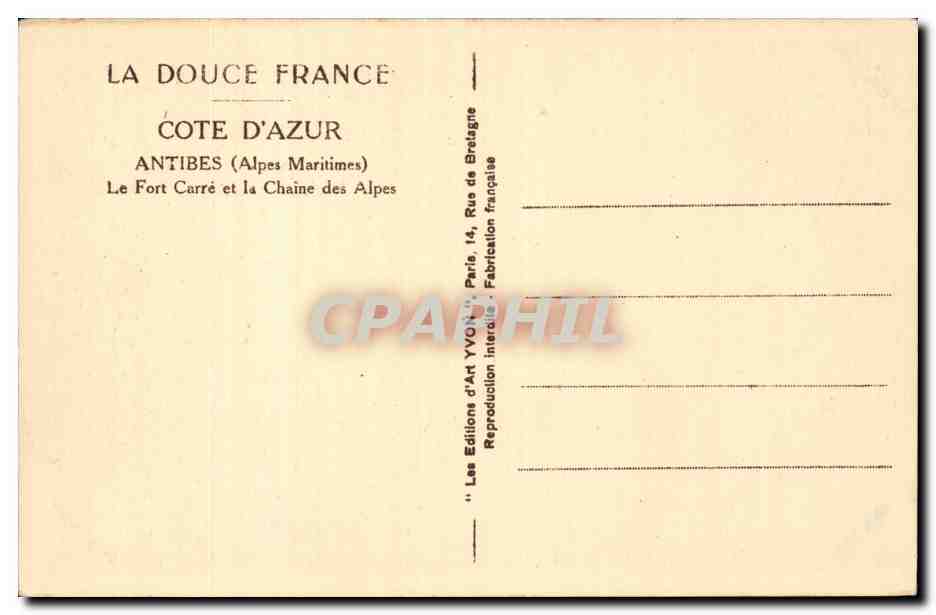 CPA Antibes Le fort Carre et la chaine des Alpes — Rückseite