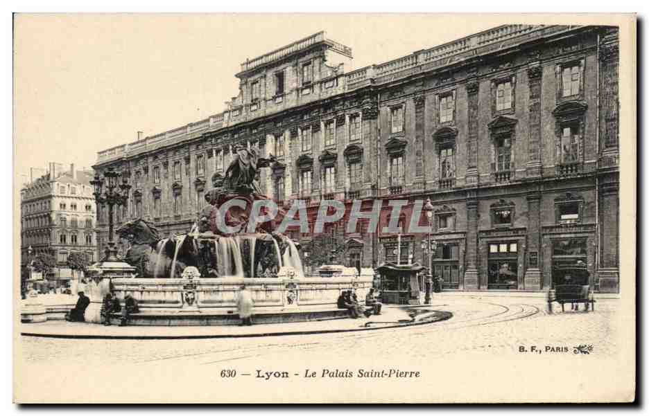 Lyon - Le Palais Saint-Pierre — vue de la place avec fontaine — B. F., Paris, n° 630