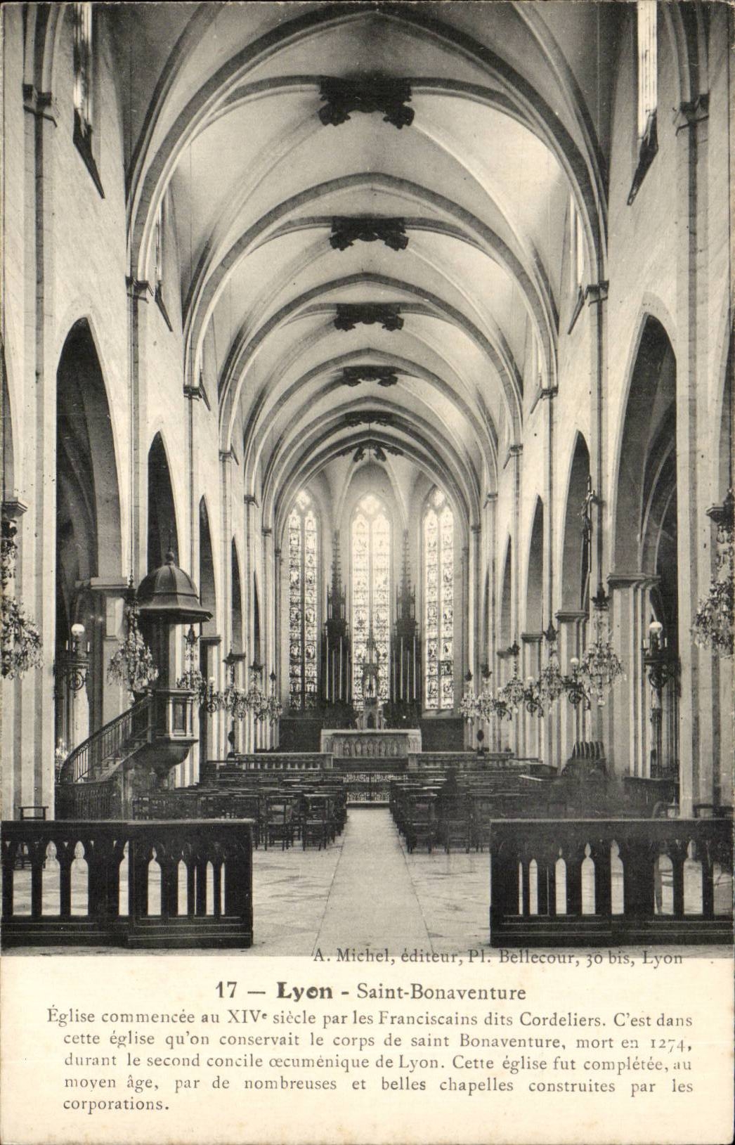 Lyon - Saint-Bonaventure — église commencée au XIVe siècle par les Franciscains Cordeliers, complétée en 1274 — A. Michel, éditeur, Pl. Bellecour, 30 bis, Lyon